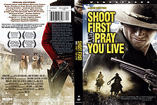 Shoot_First_And_Pray_You_Live.jpg