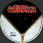 Filename=The_Night_of_the_White_Pants_scan_label.jpg
Filesize=1238KiB
Dimensions=1500x1500
Date added=May 20, 2015 The_Night_of_the_White_Pants_scan_label.jpg