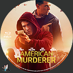 Filename=American_Murderer_BD_v1.jpg
Filesize=2004KiB
Dimensions=1500x1500
Date added=Jan 16, 2023 American_Murderer_BD_v1.jpg