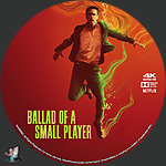 Ballad_of_a_Small_Player_4K_BD_v1.jpg