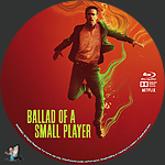 Filename=Ballad_of_a_Small_Player_BD_v1.jpg
Filesize=552KiB
Dimensions=1500x1500
Date added=Oct 30, 2025 Ballad_of_a_Small_Player_BD_v1.jpg