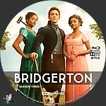 Bridgerton - Season Three (2020)1500 x 1500UHD Disc Label by BajeeZa