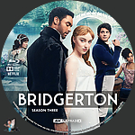 Bridgerton - Season Three (2020)1500 x 1500UHD Disc Label by BajeeZa