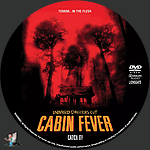 Cabin Fever (2003)1500 x 1500DVD Disc Label by BajeeZa