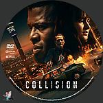 Filename=Collision_DVD_v1.jpg
Filesize=1752KiB
Dimensions=1500x1500
Date added=Jun 17, 2022 Collision_DVD_v1.jpg