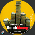 Filename=Dumb_Money_4K_BD_v1.jpg
Filesize=2355KiB
Dimensions=1500x1500
Date added=Sep 16, 2023 Dumb_Money_4K_BD_v1.jpg