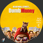 Filename=Dumb_Money_4K_BD_v2.jpg
Filesize=1824KiB
Dimensions=1500x1500
Date added=Sep 16, 2023 Dumb_Money_4K_BD_v2.jpg