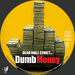 Filename=Dumb_Money_BD_v1.jpg
Filesize=2349KiB
Dimensions=1500x1500
Date added=Sep 16, 2023 Dumb_Money_BD_v1.jpg