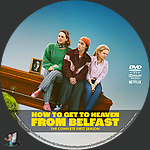 How_to_Get_to_Heaven_from_Belfast___Season_1_DVD_v1.jpg
