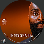 Filename=In_His_Shadow_BD_v2.jpg
Filesize=978KiB
Dimensions=1500x1500
Date added=Mar 18, 2023 In_His_Shadow_BD_v2.jpg