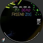 Filename=My_Dead_Friend_Zoe_DVD_v2.jpg
Filesize=625KiB
Dimensions=1500x1500
Date added=Mar 29, 2025 My_Dead_Friend_Zoe_DVD_v2.jpg