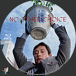 Filename=No_Other_Choice_BD_v2.jpg
Filesize=637KiB
Dimensions=1500x1500
Date added=Sep 19, 2025 No_Other_Choice_BD_v2.jpg