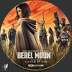 Rebel_Moon___Part_One_A_Child_of_Fire_4K_BD_v3.jpg