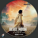 Rebel_Moon___Part_One_A_Child_of_Fire_4K_BD_v4.jpg
