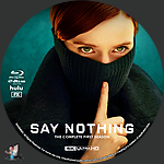 Say_Nothing___Season_1_4K_BD_v2.jpg