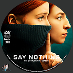 Say_Nothing___Season_1_DVD_v1.jpg