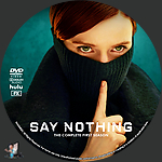 Say_Nothing___Season_1_DVD_v2.jpg