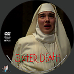 Filename=Sister_Death_DVD_v2.jpg
Filesize=923KiB
Dimensions=1500x1500
Date added=Oct 28, 2023 Sister_Death_DVD_v2.jpg