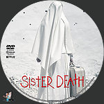 Filename=Sister_Death_DVD_v5.jpg
Filesize=923KiB
Dimensions=1500x1500
Date added=Oct 28, 2023 Sister_Death_DVD_v5.jpg