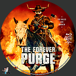 Forever Purge, The (2021)1500 x 1500Blu-ray Disc Label by BajeeZa
