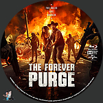 Forever Purge, The (2021)1500 x 1500Blu-ray Disc Label by BajeeZa