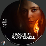 Filename=The_Hand_That_Rocks_the_Cradle_BD_v3.jpg
Filesize=520KiB
Dimensions=1500x1500
Date added=Oct 24, 2025 The_Hand_That_Rocks_the_Cradle_BD_v3.jpg