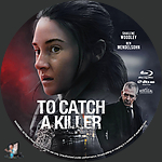 To_Catch_a_Killer_BD_v1.jpg