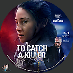 To_Catch_a_Killer_BD_v2.jpg