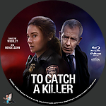 To_Catch_a_Killer_BD_v3.jpg