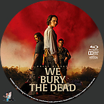 Filename=We_Bury_the_Dead_BD_v1.jpg
Filesize=869KiB
Dimensions=1500x1500
Date added=Oct 11, 2025 We_Bury_the_Dead_BD_v1.jpg