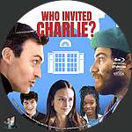 Filename=Who_Invited_Charlie_BD_v1.jpg
Filesize=1408KiB
Dimensions=1500x1500
Date added=Dec 13, 2023 Who_Invited_Charlie_BD_v1.jpg