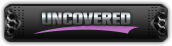 Uncovered Uncovered